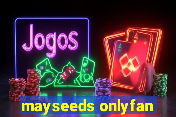 mayseeds onlyfan